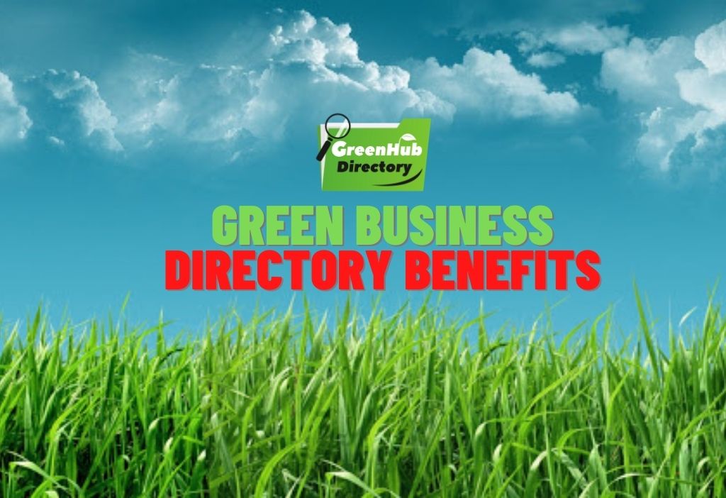Benefits Of Green Business Directory
